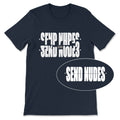 Premium T-shirt - Secret message SEND NUDES