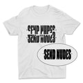 T-shirt basic - Message secret SEND NUDES