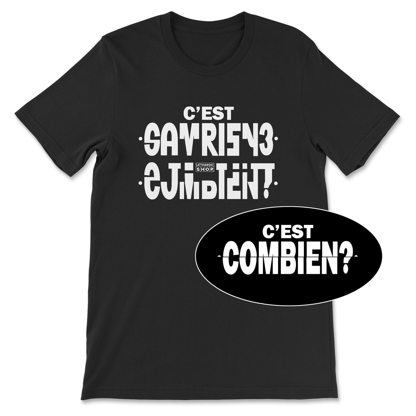 T-shirt basic - Message secret C'EST COMBIEN ?