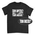 T-shirt basic - Message secret TON INSTA ?