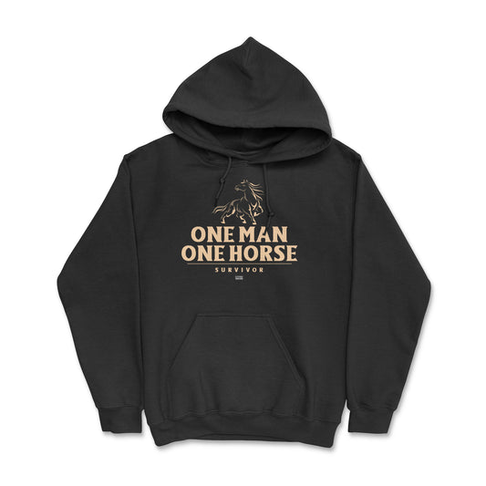 Hoodie - One man one horse survivor