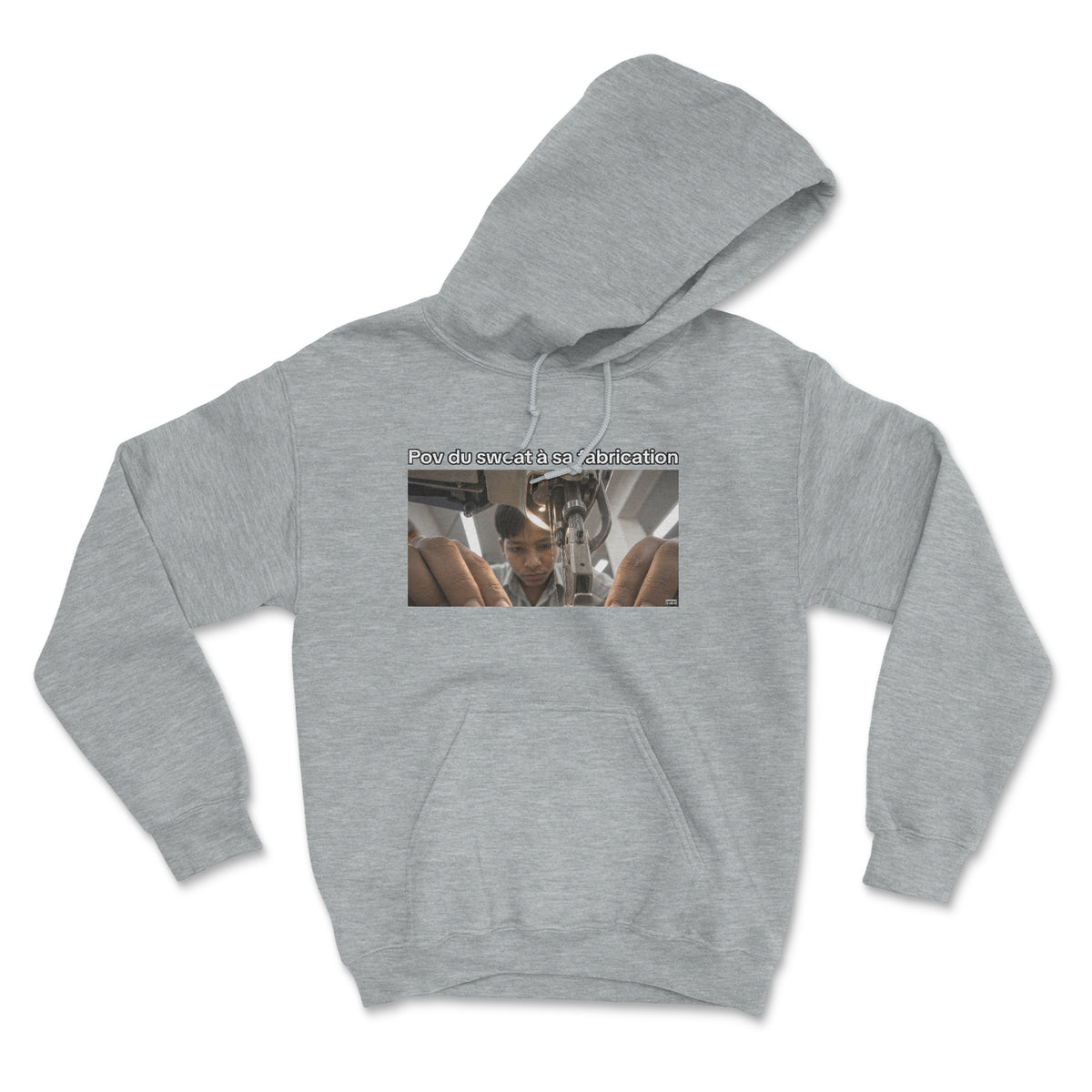 Hoodie - Pov du sweat à sa fabrication