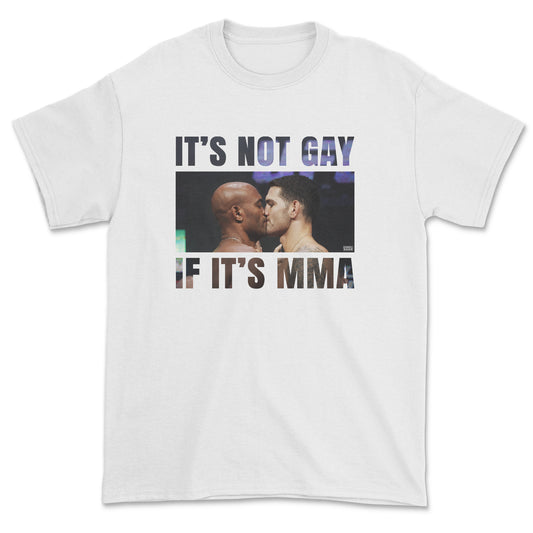 T-shirt - It's not gay if it's MMA