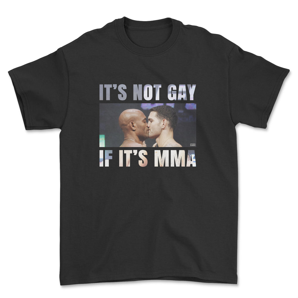 T-shirt - It's not gay if it's MMA