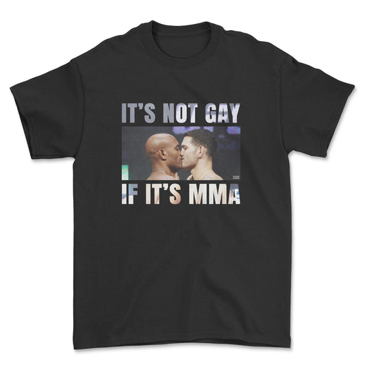 T-shirt - It's not gay if it's MMA