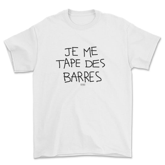 T-shirt - Je me tape des barres