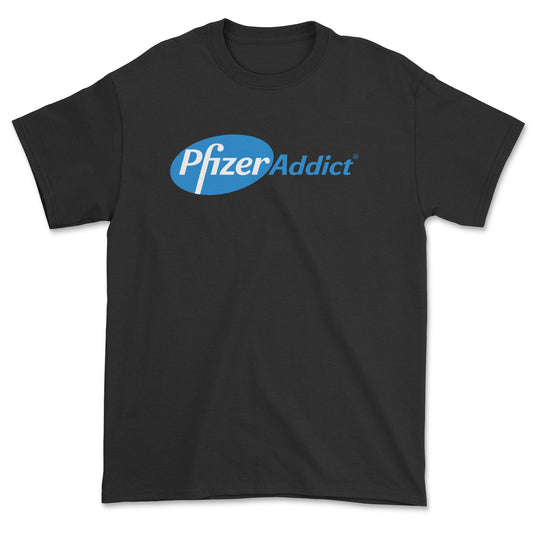 T-shirt - Pfizer Addict