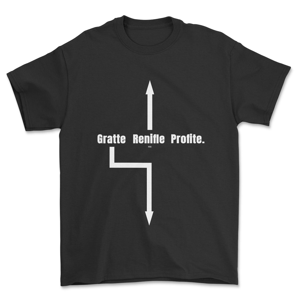 T-shirt - Gratte Renifle Profite