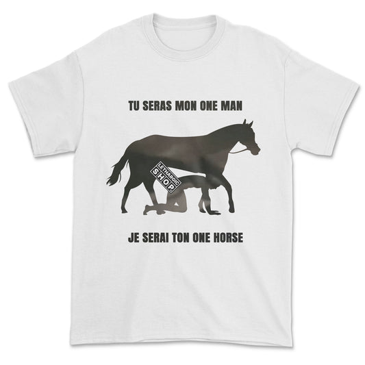 T-shirt - Tu seras mon one man