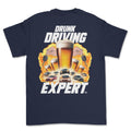 T-shirt premium- Drunk driving expert (impression arrière)