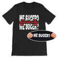 T-shirt premium - Message secret ME SUCER ?