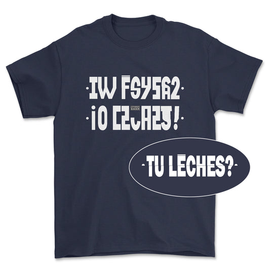 T-shirt - Message secret TU LÉCHES ?