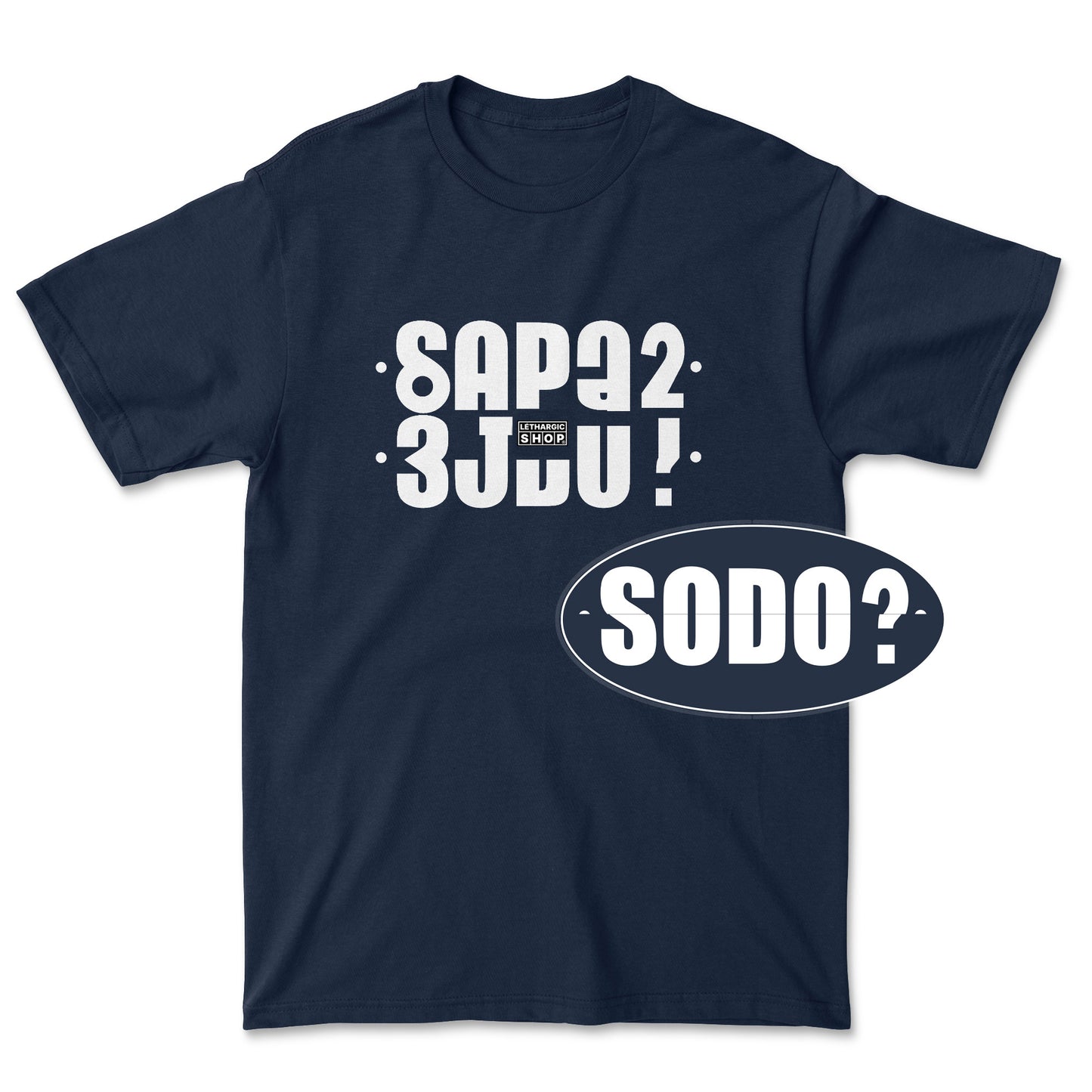 T-shirt basic - Message secret SODO ?