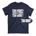 T-shirt basic - Message secret TON NUM ?
