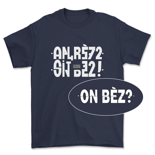 T-shirt basic - Message secret ON BEZ ?