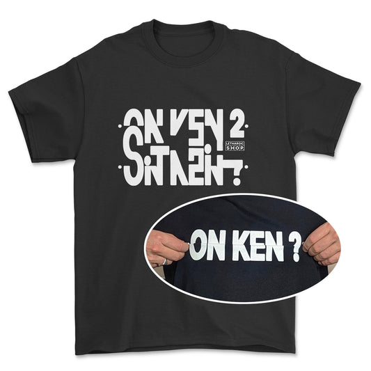 T-shirt basic - Message secret ON KEN ?