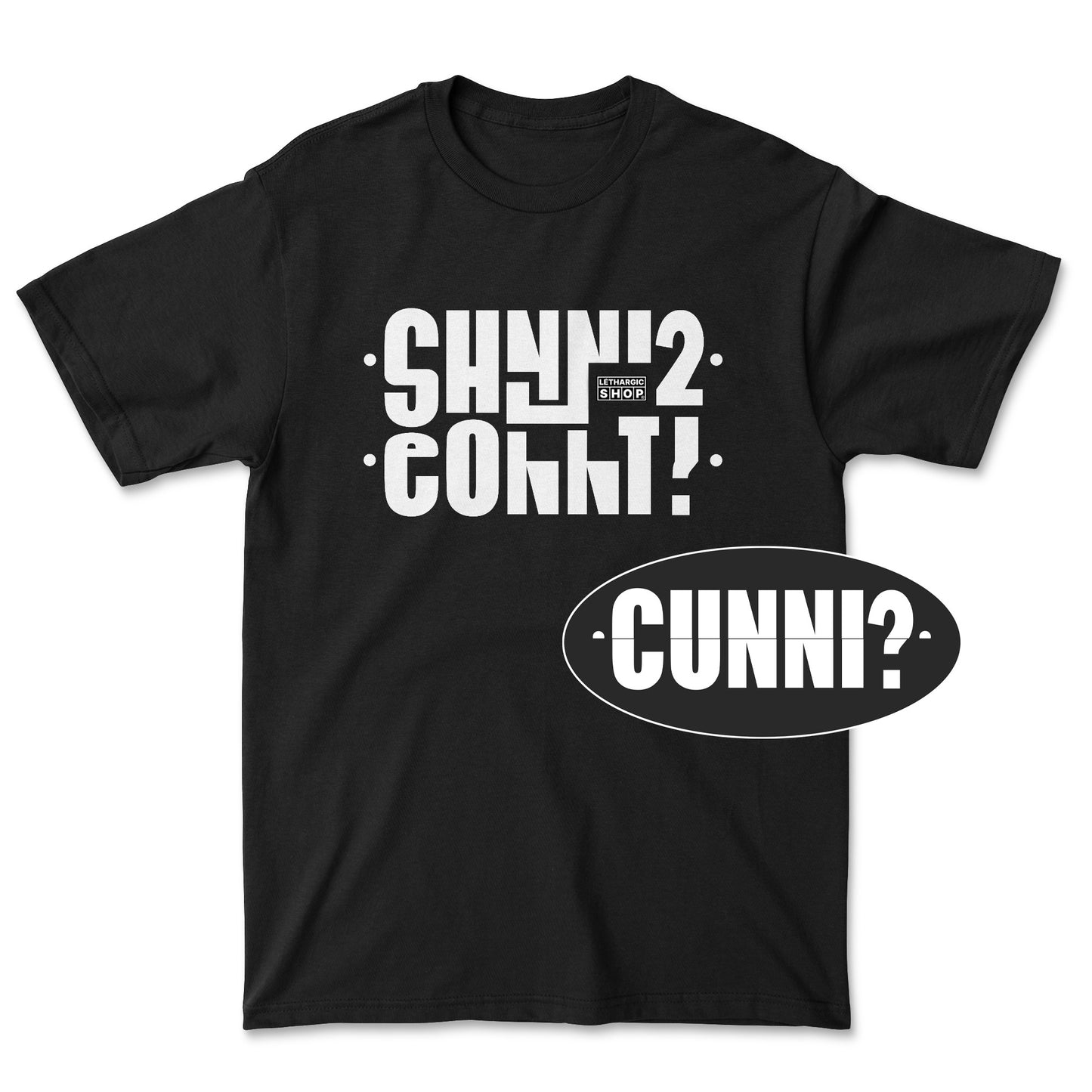 T-shirt basic - Message secret CUNNI ?