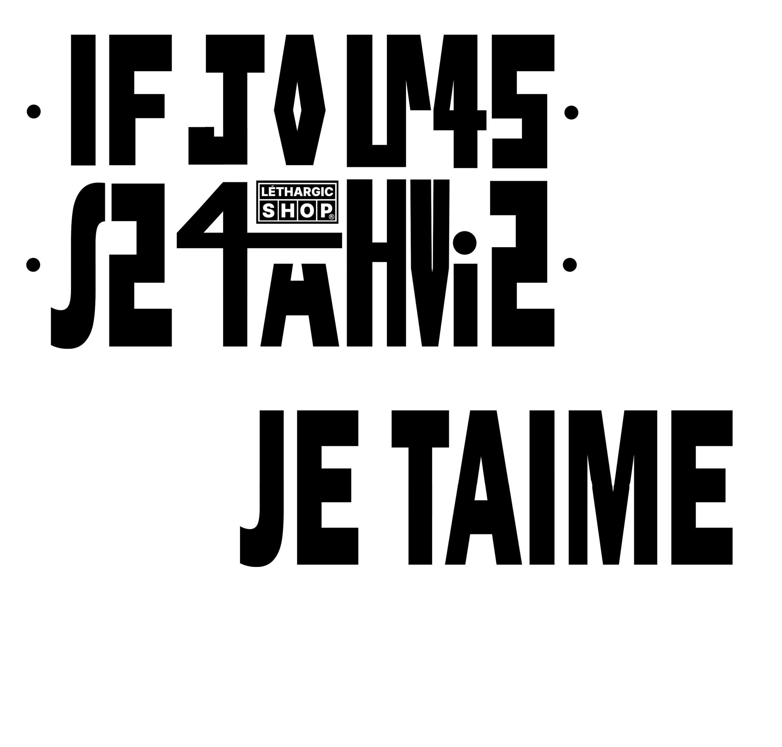 JE T'AIME