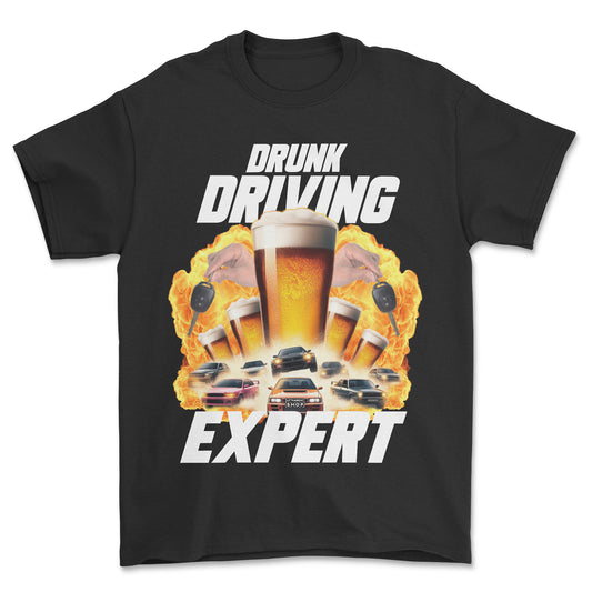 T-shirt - Drunk driving expert