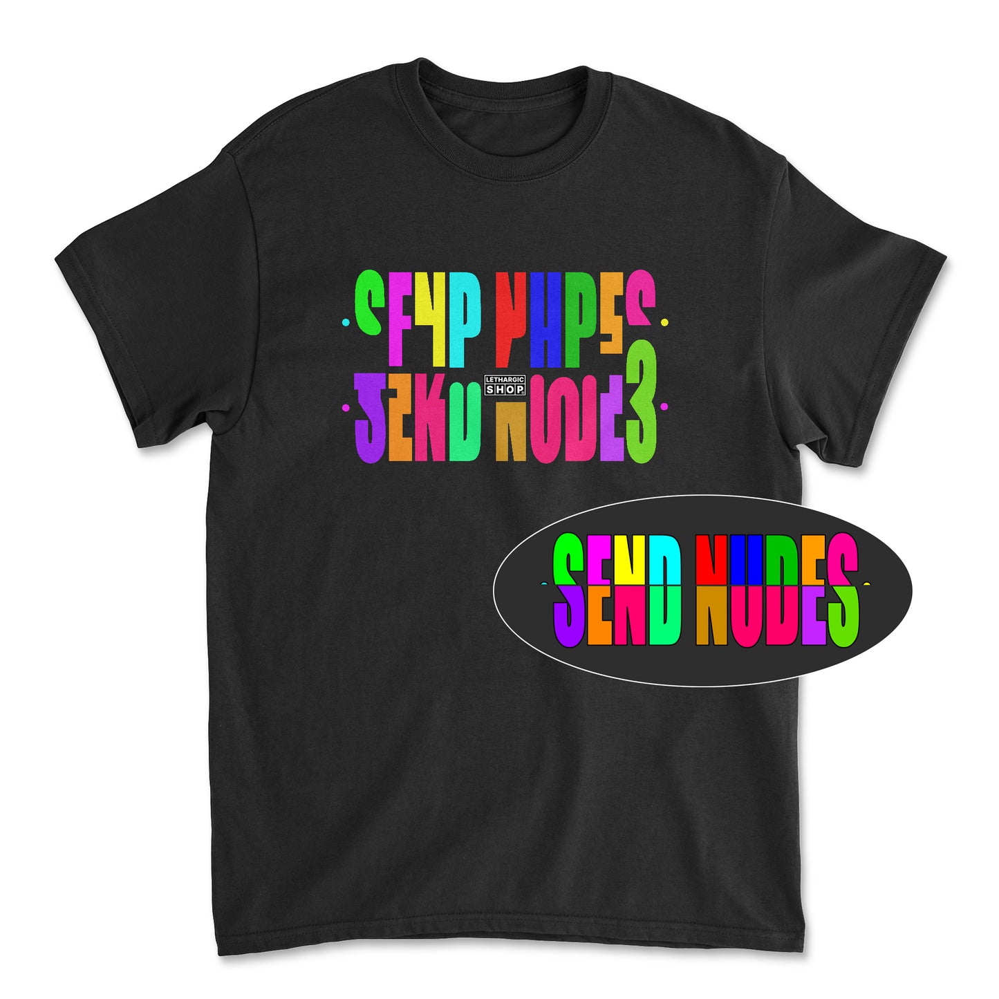 T-shirt premium - Message secret SEND NUDE Multicolor