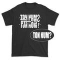 T-shirt basic - Message secret TON NUM ?