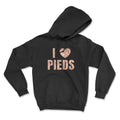Hoodie - I LOVE PIEDS