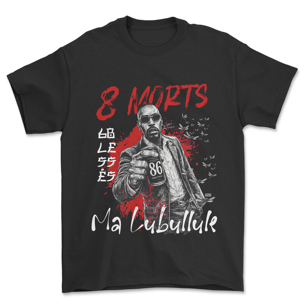 T-shirt - 8 morts 6 blessés