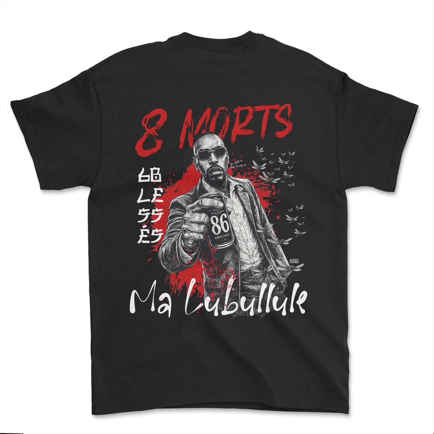 T-shirt - 8 morts 6 blessés (impression arrière)