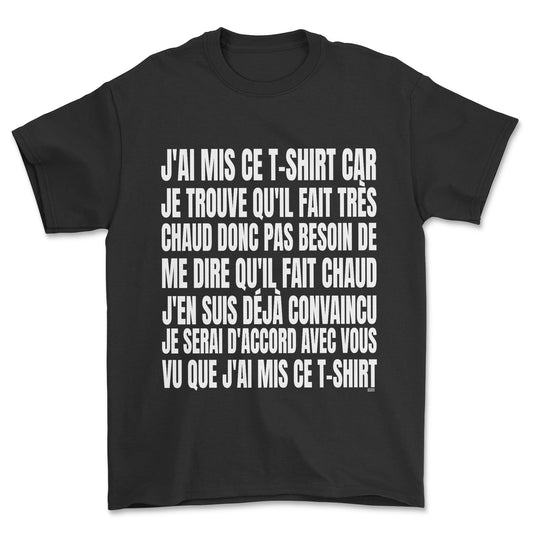 T-shirt - Il fait chaud je sais