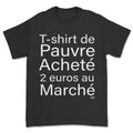 T-shirt premium - T-shirt de pauvre