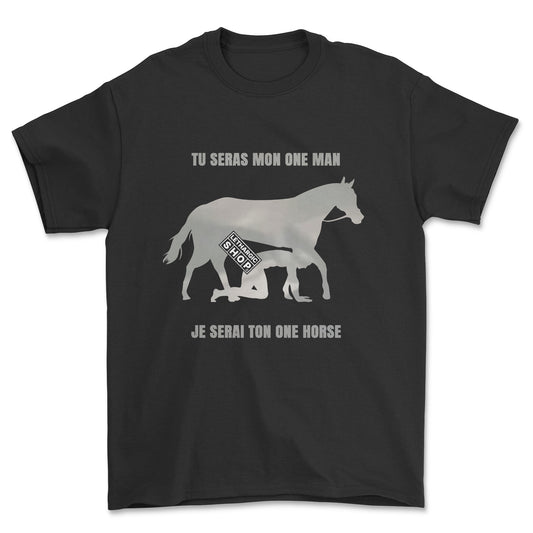 T-shirt - Tu seras mon one man
