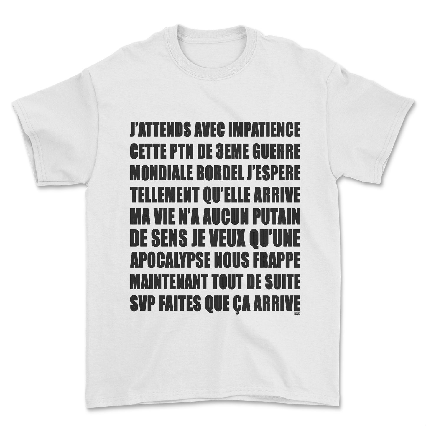 T-shirt - J'attends la 3ème guerre mondiale