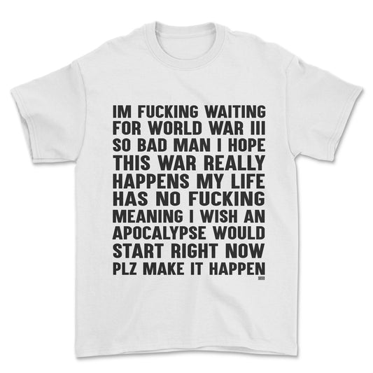 T-shirt premium - im wainting world war 3