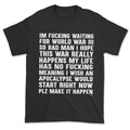 T-shirt premium - im wainting world war 3