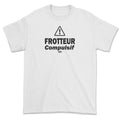 T-shirt - Frotteur compulsif