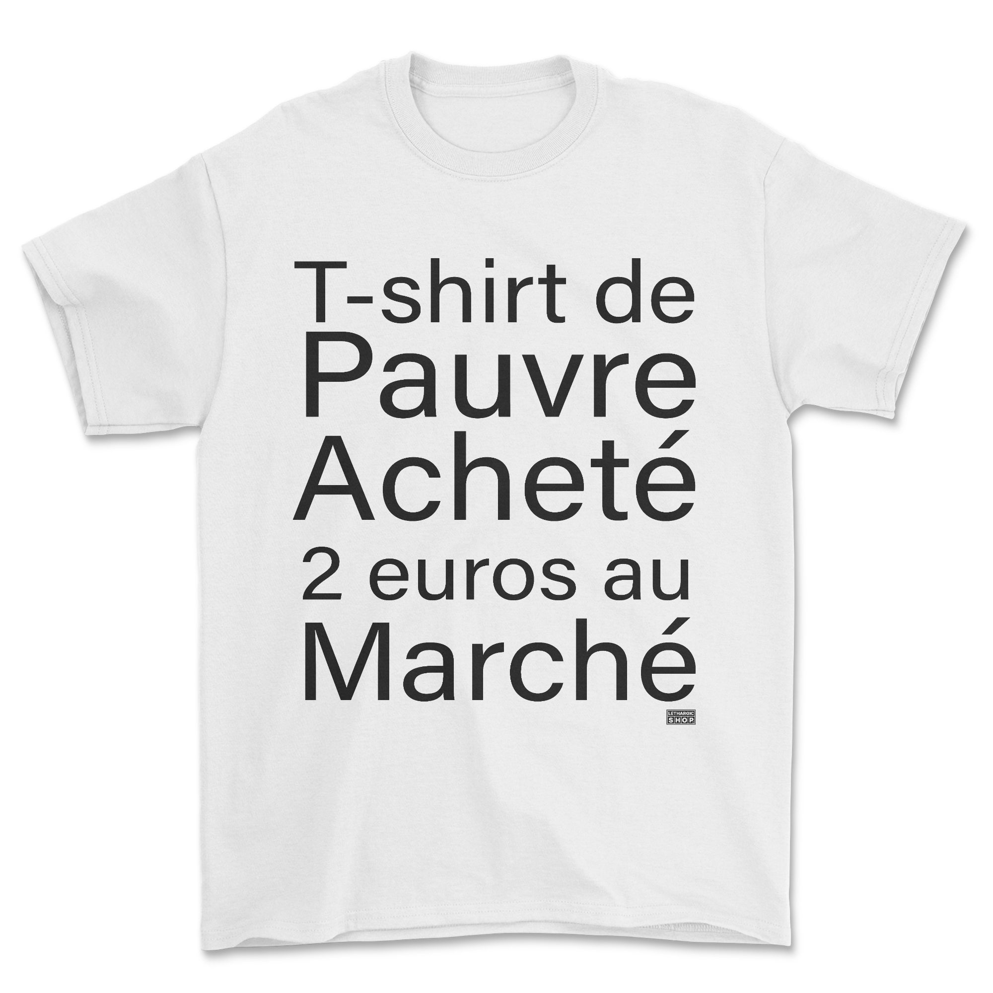 T-shirt premium - T-shirt de pauvre