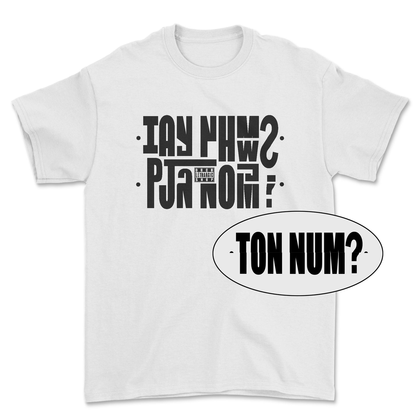 T-shirt - Message secret TON NUM ?